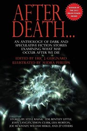 Cover of: After Death by Eric J. Guignard, Audra Phillips