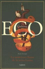 Cover of: La Misteriosa Llama De La Reina Loana by Umberto Eco