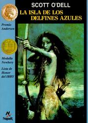 Cover of: La Isla de los Delfines Azules by Scott O'Dell