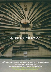 A GUN SHOW by Adam Sliwinski