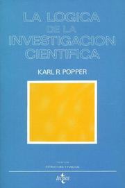 Cover of: La lógica de la investigación científica by Karl Popper
