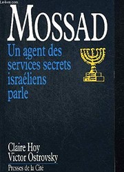 Cover of: Mossad un agent des services secrets israéliens parle by Victor Ostrovsky