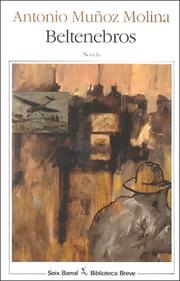 Cover of: Beltenebros by Antonio Muñoz Molina