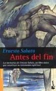 Cover of: Antes Del Fin / Before the End by Ernesto Sabato