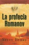 Cover of: La profecia Romanov / The Romanov Prophecy (Seix Barral)