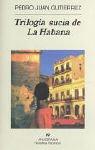Cover of: Trilogía sucia de La Habana