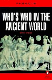 Cover of: Who's who in the ancient world by Betty Radice