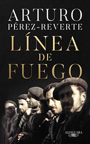 Cover of: Línea de fuego by Arturo Pérez-Reverte