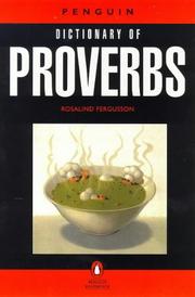 Cover of: Dictionary of Proverbs, The Penguin by Rosalind Fergusson