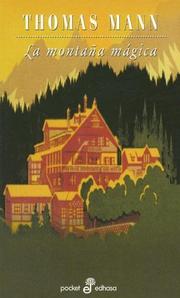 Cover of: La montaña mágica by Thomas Mann