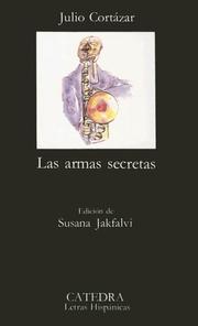 Cover of: Las armas secretas by Julio Cortázar