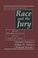 Cover of: Race and the Jury