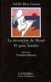 Cover of: La invención de Morel ; El gran serafín