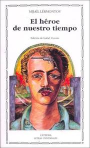 Cover of: El Heroe de Nuestro Tiempo by Михаил Юрьевич Лермонтов