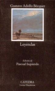 Cover of: Leyendas/ Legends (Letras Hispanicas) by Gustavo Adolfo Bécquer