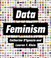 Cover of: Data Feminism