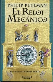 Cover of: El reloj mecanico by Philip Pullman