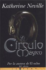 Cover of: El circulo magico (La Trama Series / the Plot Series) by Katherine Neville