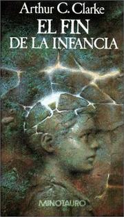 Cover of: El Fin de La Infancia by Arthur C. Clarke