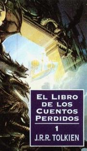 Cover of: El Libro de Los Cuentos Perdidos I by J.R.R. Tolkien