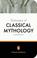 Cover of: The Penguin dictionary of classical mythology