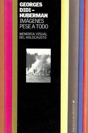 Cover of: Imagenes pese a todo/ Images Despite All by Georges Didi-Huberman