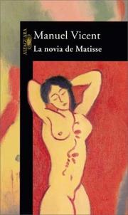La novia de Matisse by Manuel Vicent