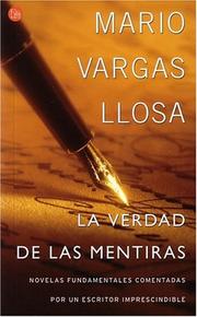 La verdad de las mentiras by Mario Vargas Llosa