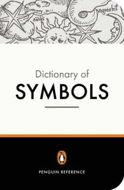 Cover of: The Penguin Dictionary of Symbols (Dictionary, Penguin) by Jean Chevalier, Alain Gheerbrant