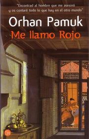 Cover of: Me Llamo Rojo by Orhan Pamur, Orhan Pamuk