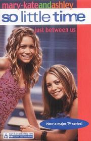 Cover of: Just Between Us by Mary-Kate Olsen