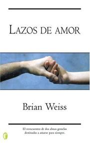 Cover of: Lazos de amor (Byblos: New Age) (Byblos: New Age)