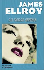 Cover of: La dalia negra by James Ellroy