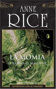 Cover of: La momia o Ramsés el Maldito by Anne Rice