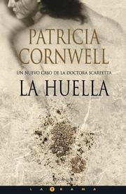 Cover of: La huella (Kay Scarpetta Mysteries) (Kay Scarpetta Mysteries)