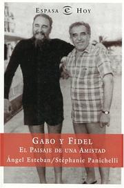 Cover of: Gabo y Fidel by Angel Esteban