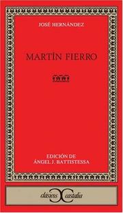 Cover of: Martín Fierro by José Hernández, Hernández, José