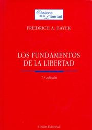 Cover of: Los Fundamentos de La Libertad by Friedrich A. von Hayek
