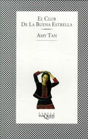 Cover of: El Club De LA Buena Estrella by Amy Tan, Jordi Fibla