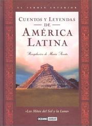 Cover of: Cuentos y leyendas de América Latina: los mitos del sol y la luna