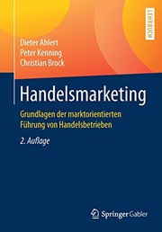 Cover of: Handelsmarketing by Dieter Ahlert, Peter Kenning, Christian Brock