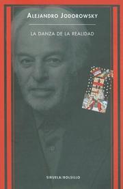 Cover of: La Danza de la Realidad: (Psicomagia y Psicochamanismo) (Siruela/Bolsillo)