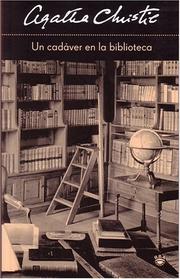 Cover of: Un Cadaver En La Biblioteca/the Body in the Library by Agatha Christie