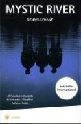 Cover of: Mystic River by Dennis Lehane, Dennis Lehane