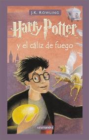 Cover of: Harry Potter y el cáliz de fuego by J. K. Rowling, Adolfo Munoz Garcia, Nieves Martin Azofra