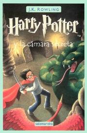 Cover of: Harry Potter y la camara secreta by J. K. Rowling, Adolfo Munoz Garcia, Nieves Martin Azofra