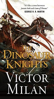 The dinosaur knights by Victor Milán
