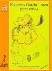 Cover of: Federico Garcia Lorca Para Ninos (Coleccion Alba y Mayo. Serie Poesia) by Federico García Lorca