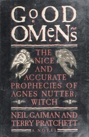 Cover of: Good omens: the nice and accurate prophecies of Agnes Nutter, witch : a novel