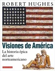 Cover of: Visiones de America by Robert Hughes